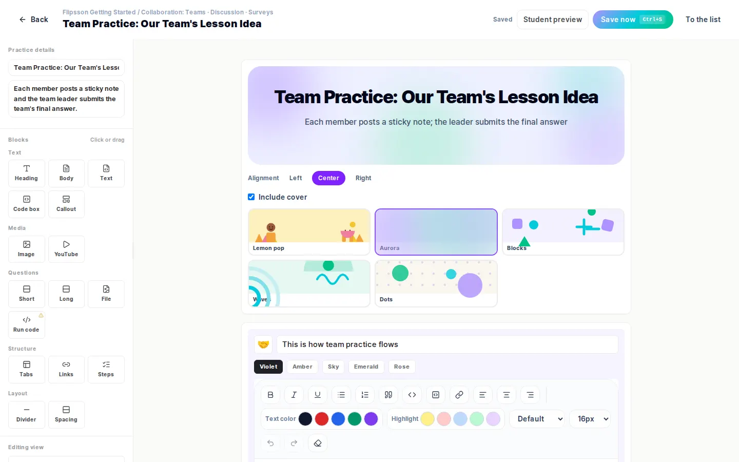 Team practice — team members gather ideas on sticky notes and the team leader submits the final version.